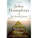 The Welcome Visitor: Living Well, Dying Well