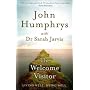 The Welcome Visitor: Living Well, Dying Well