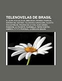 Telenovelas de Brasil: El clon, Xica da Silva, Niña moza, Paraíso Tropical, Señora del destino, Telenovela brasileña, Escrito nas Estrelas (Spanish Edition)