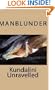 KUNDALINI UNRAVELLED (manblunder)