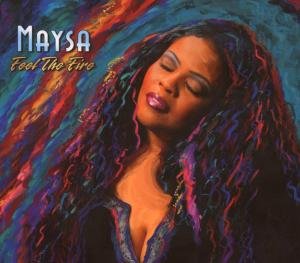 Maysa - Feel the Fire - Zortam Music