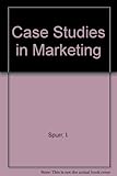 Case studies in marketing