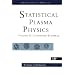Statistical Plasma Physics, Volume II: Condensed Plasmas (Frontiers in Physics)