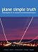 Books : Plane Simple Truth