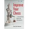 Improve Your Chess - by Learning from the Champions