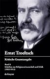 Produkt-Bild: Troeltsch, Ernst; Graf, Friedrich Wilhelm; Albrecht, Christian; Drehsen, Volker; H&uuml;binger, Gangolf; Rendtorff, Trutz: Kritische Gesamtausgabe: ... und Ethik (1903-1912): Band 6
