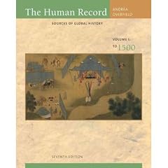 (The Human Record: Sources of Global History, Volume I: To 1500) By Andrea, Alfred J. (Author) Paperback on 01-Jan-2011
