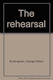 The rehearsal