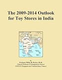 The 2009-2014 Outlook for Toy Stores in India