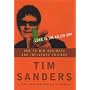Love Is the Killer App: How to Win Business and In&hellip by Tim Sanders