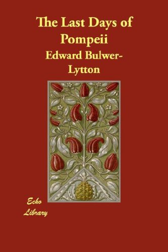 The Last Days of Pompeii under Bulwer-Lytton, Edward in The Books Store