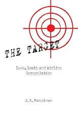 The Target: Love, Death and Airline Deregulation