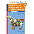 Richtig einkaufen bei Magen-Darm-Beschwerden: �ber 700 Fertigprodukte und Lebensmittel
