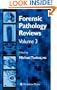 Forensic Pathology Reviews Vol 3 (Forensic Pathology Reviews)