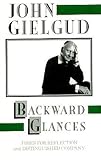 Backward glances : part one, time for reflection : part two, distinguished company