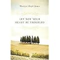 Let Not Your Heart Be Troubled (Reissue) (Paperback)