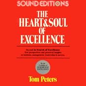 The Heart and Soul of Excellence | [Tom Peters]