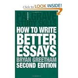 How to Write Better Essays (Palgrave Study Skills)