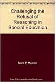 Challenging the refusal of reasoning in special education