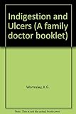 Indigestion and ulcers