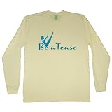 Unisex Buddhiwear Long Sleeve Be a Tease Shirt