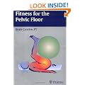 Fitness for the Pelvic Floor