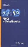 PET CT in Clinical Practice