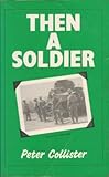 Then a soldier