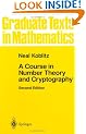 A Course in Number Theory and Cryptography (Graduate Texts in Mathematics)