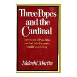 Three Popes and the Cardinal