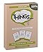 The Game of Things... New Edition with More than 25% New Topics