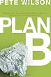 Plan B: What Do You Do When God Doesnt Show Up the Way You Thought He Would?