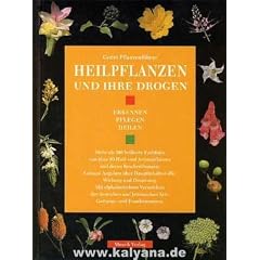 Heilpflanzen und ihre Drogen, A-R