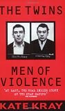 The Twins: Men of Violence