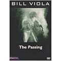 Bill Viola - The Passing [1991] [DVD]