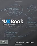 The UX Book: Process and Guidelines for Ensuring a Quality User Experience