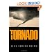 The Tornado (Centennial Series of the Association of Former Students, Texas A&M University)