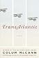 Transatlantic: A Novel