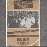 TOBACCO ROAD 7" (45) UK RAK 1985 REISSUE B/W GOOGLE EYE (G4543) PIC SLEEVE