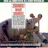 Zounds! What Sounds! / Music from a Surplus Store ~ Big Band and Jack...
