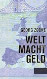 WELT MACHT GELD