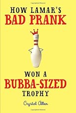 How Lamar's Bad Prank Won a Bubba-Sized Trophy