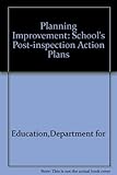Planning improvement : schools' post-inspection action plans