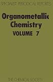 Organometallic chemistry. Vol.7 : a review of the literature published during 1977