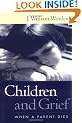 Children and Grief: When a Parent Dies