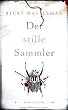 Der stille Sammler: Thriller