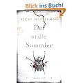 Der stille Sammler: Thriller