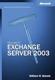 Microsoft  Exchange Server 2003 Administrators Pocket Consultant