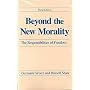 Beyond the New Morality: The Responsibilities of Freedom, Third Edition