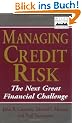 Managing Credit Risk: The Next Great Financial Challenge (Frontiers in Finance)